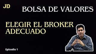 Elegir el Broker adecuado El primer paso para invertir en la Bolsa de Valores bolsadevalores [upl. by Henni]