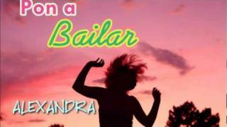 Pon a bailar  Alexandra [upl. by Amund791]