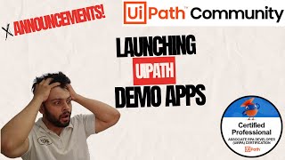 Announcement  UiPath Demo Apps Launched UiPath uipathcommunity8453 [upl. by Hailey]