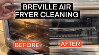 DEEP CLEANING MY BREVILLE SMART OVEN AIR FRYER PRO  BEFORE AND AFTER PLUS TIPS AND TRICKS [upl. by Neumark937]