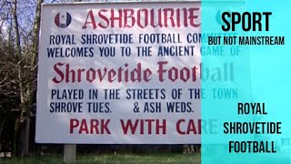 Royal Shrovetide Football  Ashbourne [upl. by Malonis]