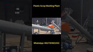 Plastic Scrap Washing Plant Wash PP PE PET And Other Waste Plastics [upl. by Sillert]