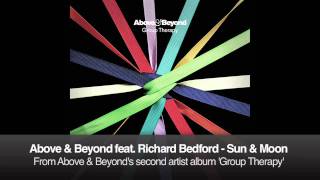 Above amp Beyond feat Richard Bedford  Sun amp Moon [upl. by Ycnay]