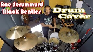 Rae Sremmurd  Black Beatles Drum Cover [upl. by Helbonna]