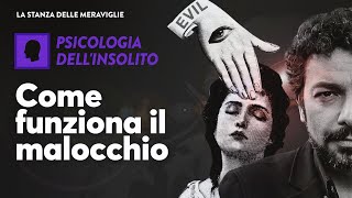 Come funziona il malocchio [upl. by Babb]