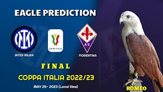 Inter Milan vs Fiorentina  Final  Coppa Italia 202223  Eagle Prediction [upl. by Akceber863]