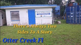 The Truth Is Going To Come To Light About Otter Creek Fl More To Come [upl. by Eniamrehs]