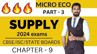 Supply  Easiest Explanation  Micro economics  Chapter 9  Part 3 [upl. by Kelcy]