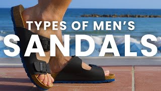 12 Types of Mens Sandals With Names Which Is Right For You [upl. by Twitt60]