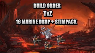 BUILD ORDER TvZ  16 MARINE DROP  STIMPACK  STARCRAFT 2   GAMEPLAY ESPAÑOL   33abdal33 [upl. by Herson731]