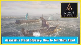 Assassins Creed Odyssey How to Tell Ships Apart [upl. by Arakawa759]