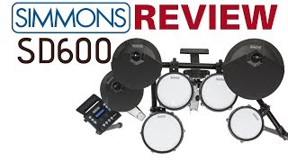 Simmons SD600 Drum Kit In Depth Review  demos of all kits All Mesh Pads [upl. by Eelan]