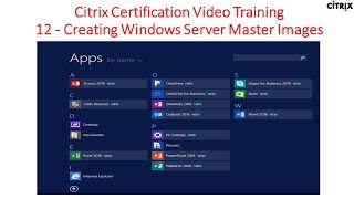 Citrix Certification Training  12 Creating Windows Server Master Images [upl. by Hillari]