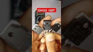 IGBT PINOUT TESTING 25N120 [upl. by Osrock572]