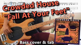 Crowded House  quotFall At Your Feetquot bass cover amp tab [upl. by Neztnaj]