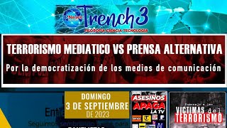 TERRORISMO MEDIATICO VS PRENSA ALTERNATIVA [upl. by Leibrag]