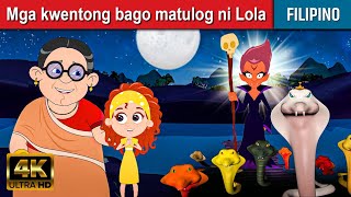 Mga kwentong bago matulog ni Lola  Kwentong Pambata Tagalog  Filipino Fairy Tales  Tagalog Story [upl. by Sheng]