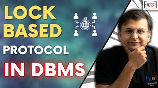 825 Lock Based Protocol in DBMS Concurrency Control Part1 [upl. by Julianne]