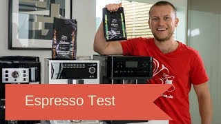 Espresso Test im Vollautomat Supermarkt oder Rösterei [upl. by Chapman]