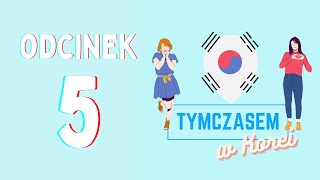 TYMCZASEM W KOREI  ODCINEK 5  Ślub w Korei [upl. by Alegna617]