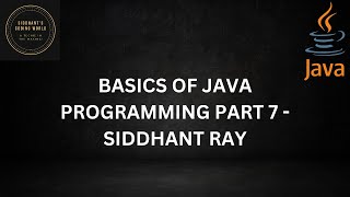 BASICS OF JAVA PROGRAMMING PART 7  ERROR HANDLING AND FILE INPUT  OUTPUT  SIDDHANTS CODING WORLD [upl. by Sams]