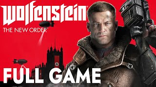 Wolfenstein The New Order  FULL GAME walkthrough  Longplay [upl. by Carilyn]