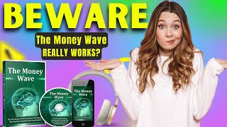 THE MONEY WAVE ⚠️ ALERT ⚠️ THE MONEY WAVE Review – The Money Wave Program  Money Wave Audio [upl. by Lednik]