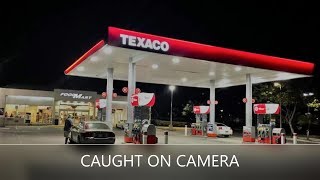 CAUGHT ON CAMERA TEXACO GAS STATION SAN MARCOS TEXAS INSECAM [upl. by Debbie]