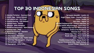 🇮🇩Top 30 Indonesian Songs🇮🇩 [upl. by Aseuqram]