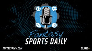 Fantasy Sports Daily Ep107  The Day Before [upl. by Shelbi]