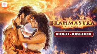 Brahmāstra  Video Jukebox  Ranbir Kapoor  Alia Bhatt  Pritam  Arijit Singh  Amitabh Bachchan [upl. by Ssegrub]