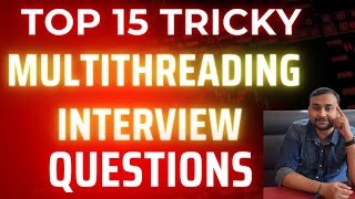 Can You Answer These 15 Multithreaded Questions in 10 Minutes for Freshers AND Experienced [upl. by Rumilly]