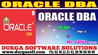 OracleDBA tutorialOnlinetrainingDataguard Part1 by Shiva [upl. by Callie]