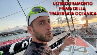 I 5 giorni Prima della Traversata Oceanica Atlantica in Barca a Vela con Giancarlo Pedote [upl. by Eadith]