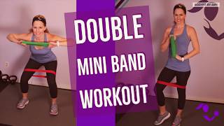 24 Minute Double Mini Band WorkoutFull Body Loop Band Workout For Strengthening and Toning [upl. by Neahs]