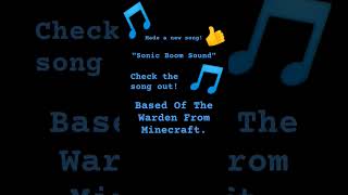 Made a Minecraft Warden Song [upl. by Phelps]