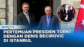 Pertemuan Erdogan dengan Kepala Kepresidenan Bosnia amp Herzegovina di Istanbul [upl. by Idola363]