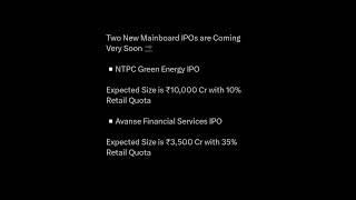 UPCOMING NEW MAINBOARD IPO NTPC GREEN ENERGY IPO AVANSE FINANCIAL IPO latest ipo ipoimportants [upl. by Lletnom]