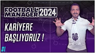 Football Manager 2024 Kariyere Başlıyoruz  Berkcan Öğüşlü ile FM24 [upl. by Ewens]