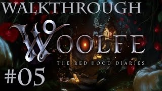 Woolfe The Red Hood Diaries Walkthrough Part 5  A Forest Adrift [upl. by Carmena245]