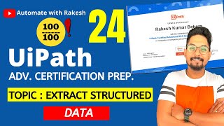 UiPath Advance Certification  Topic 24 UiPath EXTRACT STRUCTURED DATA  UiARD Certification [upl. by Kalb]