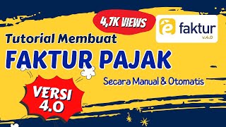 TERBARU  Tutorial Membuat Faktur Pajak Secara Manual dan Otomatis menggunakan efaktur Versi 40 [upl. by Omsare]