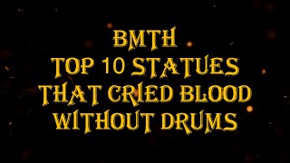 BMTH  Top 10 Statues That Cried Blood 97 bpm drumless [upl. by Samuella]