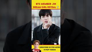 Bts Member Jin Dream Girl Reveal  😲🇰🇷 kpop bts shorts [upl. by Ernestus417]