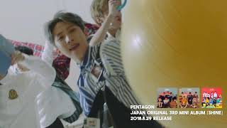 PENTAGON 「SHINE Japanese ver」 Music Video ティーザー第1弾 [upl. by Issy837]