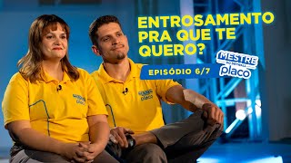 REALITY SHOW MESTRE DO DRYWALL PLACO  EP 67  Entrosamento pra que te quero [upl. by Xonk]