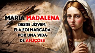 Maria Madalena  Uma Jornada de Transformação e Fé [upl. by Ahsenrat541]