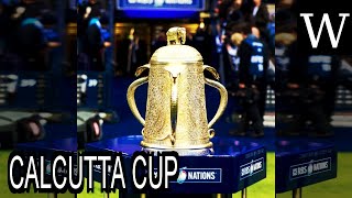 CALCUTTA CUP  WikiVidi Documentary [upl. by Elbart]