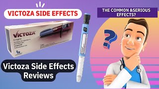 Victoza Side Effects  What You Need To Know [upl. by Edwina478]