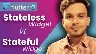 Difference Between Stateless Widget and Stateful Widget in Flutter  61  Hindi [upl. by Aihtebat]